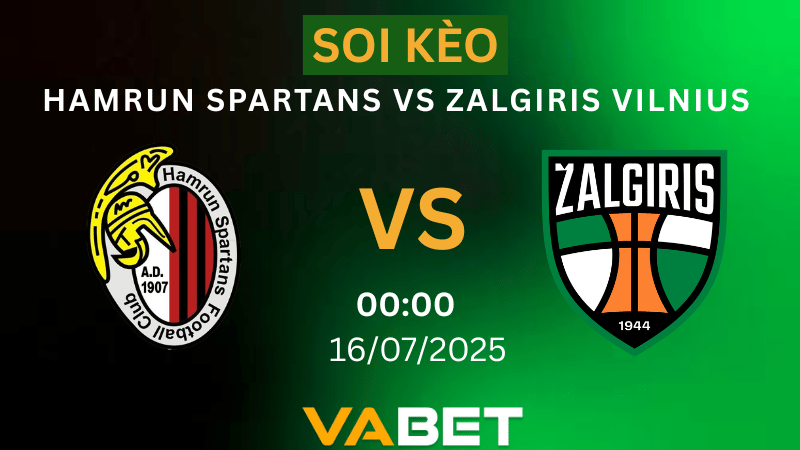 VABET Soi kèo Hamrun Spartans vs Zalgiris Vilnius 00h00 ngày 16/07/2025 - Vòng Loại Champions League